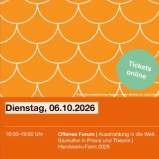 Offenes Forum | Ausstrahlung in die Welt. Baukultur in Praxis und Theorie | Handwerk+Form 2026 Dienstag 6.10. 18 bis 19 Uhr ie Vorarlberger Bau- und Handwerkskultur wurde seit jeher durch internationalen Austausch geprägt – ein neuer, im Wagner Verlag erschienener Sammelband zur Tagung „Ausstrahlung in die Welt. Vorarlberger Bau- und Handwerkskunst" zeichnet das ausführlich nach. Im offenen Forum wird gefragt: Welche Verbindungen bestehen zwischen den historischen Erkenntnissen und den heutigen Erfahrungen regionaler Handwerker:innen?

Mit: Isabel Köhr-Kraft (Dissertantin, Institut für Kunstgeschichte Innsbruck), Anna Bertle (vorarlberg museum), Christopher Schneeweiß (Architekt),Martin Bereuter (Tischler und Architekt), Michael Fetz (Malermeister), Anna Claudia Strolz (Strolz Leuchten)

Moderation: Michael Kasper (Direktor vorarlberg museum)